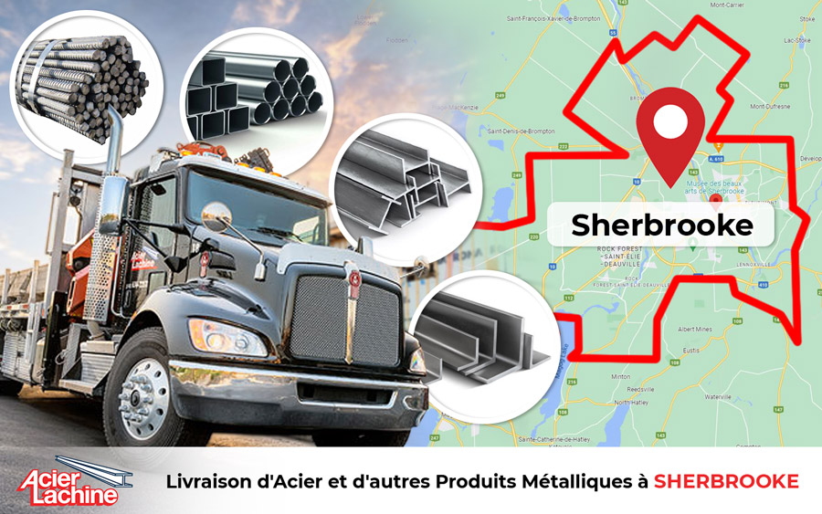 Livraison Produits Metalliques a Sherbrooke par Acier Lachine