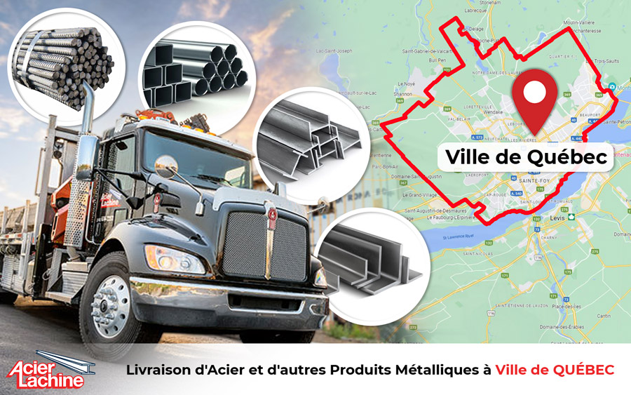 Livraison Produits Metalliques a Ville de Quebec par Acier Lachine