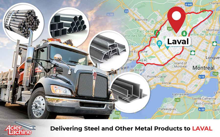 Metal Products Delivery to LAVAL by Acier Lachine