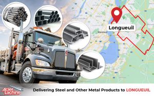 Metal Products Delivery to Longueuil by Acier Lachine